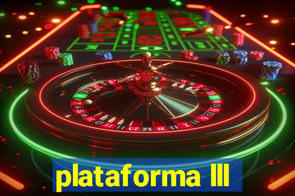 plataforma lll